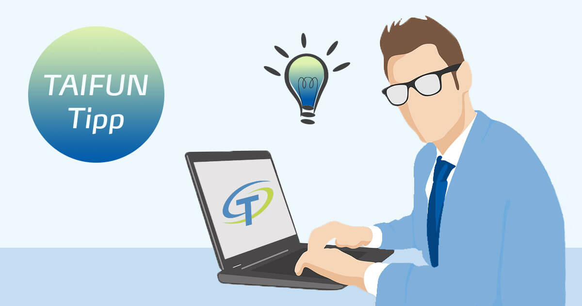 Positionen verwalten mit TAIFUN | TAIFUN Software Tipp